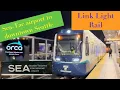 How to use Seattle Link Light Rail from Sea-Tac Airport to Downtown Seattle - Tour Guide 2023
