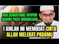 Download Lagu 1 AMALAN INI MEMBUAT CINTA ALLAH MELEKAT DAN SEMUSTAHIL APAPUN DOAMU PASTI DIKABULKAN