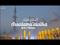 Download Lagu Assalamu'alaika | Lirik 3 Bahasa