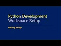Python Development Workspace Setup