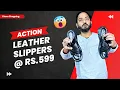 Download Lagu Action Men's leather slippers for men इस प्राइस रेंज में तो लोकल Slippers / Sandals भी न मिले