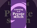 Learn Peyote Stitch in 30 Seconds Beading Tutorial