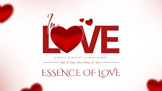 Essence of Love – From “IN LOVE” Album | A Timeless Instrumental Journey