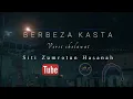 Berbeza Kasta versi sholawat cover Siti Zumrotun Hasanah