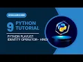 Python Identity Operator is is not Beginner-Friendly Explanation Hindi