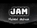 Michael Jackson - Jam (Lyrics Video) 🎤