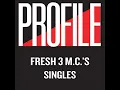 Fresh (12" Single Version) - Fresh 3 MC's