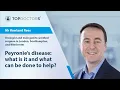Peyronie s disease what is it and what can be done to help - Online Interview
