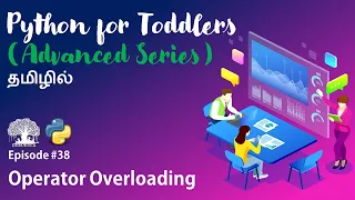 Learn Python programming in TAMIL Operator Overloading Tamil