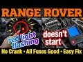 2005 Range Rover Doesn t start red light flashes on the dashboard no crank all fuses good easy fix