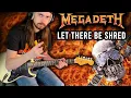 MEGADETH - Let There Be Shred | Full Guitar Cover (WITH ALL SOLOS) *NEW SONG 2025*