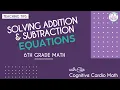 How to Teach One-Step Equations 6th Grade Math Addition Subtraction