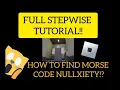 NULLXIETY MORSE CODE HOW TO FIND STEPWISE tutorial