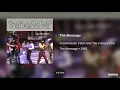 Grandmaster Flash & The Furious Five - The Message (432Hz)
