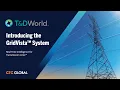 Introducing the GridVista System Real-Time Intelligence for Transmission Lines Webinar