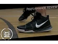 Nike Kyrie 3 Performance Review