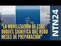 Download Lagu Experta afirma que la movilización de los buques muestra meses de \