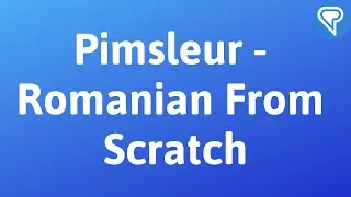 Pimsleur - Romanian From Scratch