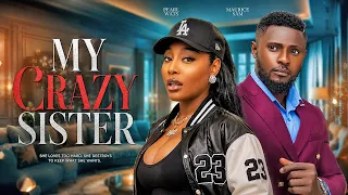 MY CRAZY SISTER - PEARL WATS MAURICE SAM