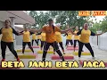 #STEPROBIC DJ BETA JANJI BETA JAGA (janji putih) #TIKTOK VIRAL #SENAM KREASI SUSIE BAYAN