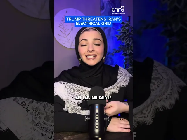 Trump Threatens Iran's Electrical Grid