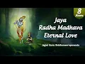 Download Lagu Jaya Radha Madhava – Eternal Love (8 Hours) | Jagad Guru Siddhaswarupananda Paramahamsa