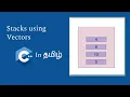 Implementation of Stack Using Vectors Tamil C in Tamil Logic First Tamil