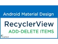 4 Android RecyclerView Tutorial Perform Add and Delete Item operations Android Material Design