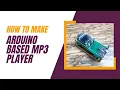 Download Lagu How I made my Arduino based Digital MP3 Player 📻