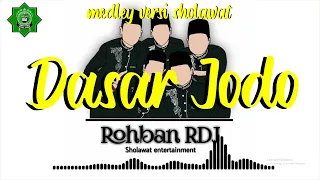 Download Rohban RDJ - Dasar Jodo Versi Sholawat Medley | Riyadlul Jannah MP3