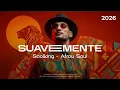 Suavemente | Soolking ( Afrou Soul ) 2026 | Tiktok Trending Version 🔥