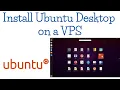 How to Install Ubuntu Desktop on VPS Set Up GUI and RDP Access Complete Guide