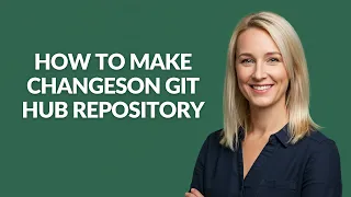 HOW TO MAKE CHANGESON GIT HUB REPOSITORY - Julia sTutorials