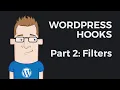 Part 2 Filters - WordPress Hooks Tutorial For Beginners 2019