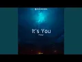 Download Lagu It‘s You