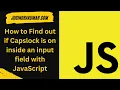 How to find out if caps lock is on inside an input field with JavaScript