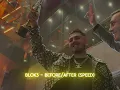 BLOK3 - BEFORE/AFTER (SPEED UP)