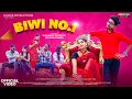 Download Lagu BIWI NO.1 official video | new cg song | shashikant | muskan | omesh projects | karishma khan |