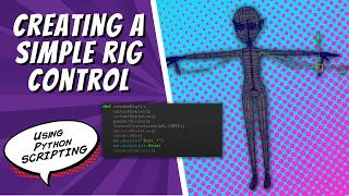 Creating a simple Rig Control with Python in Maya Maya Python Tutorial