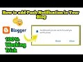 how to add subscribe button in blogger from pc how to add notification popup in blogger