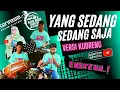 Download Lagu YANG SEDANG SEDANG SAJA__BAJIDOR KUDRENG__COVER HEGAR KONTESA .