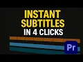 Make Instant Subtitles Using Templates in Premiere Pro