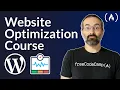 WordPress Performance Fundamentals for Visitor Experience - Full Course