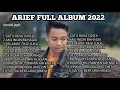 Lagu ARIEF FULL ALBUM TERBARU 2022/2023 SATU RASA CINTA - KUMPULAN LAGU ARIEF PUTRA