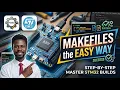 STM32 Makefiles from scratch Bare Metal Tutorial