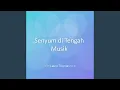 Lagu Senyum di Tengah Musik