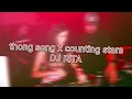 Lagu DJ RITA | THONG SONG X COUNTING STARS