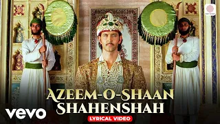 a r rahman azeem o shaan shahenshah lyrical jodhaa akbar hrithik aishwarya