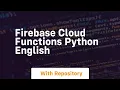 firebase cloud functions python english