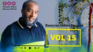 Raayyaa Abbaa Maccaa 15 Guutuu 